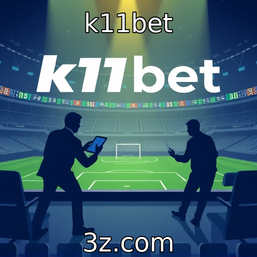 k11bet : Expansão de plataformas de apostas no mercado brasileiro